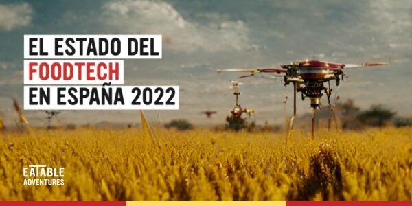 El estado del foodtech España 2022