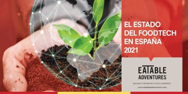 El estado del foodtech en España 2021